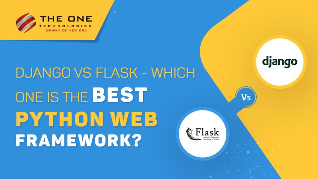 Django Vs Flask Which One Is The Best Python Web Framework