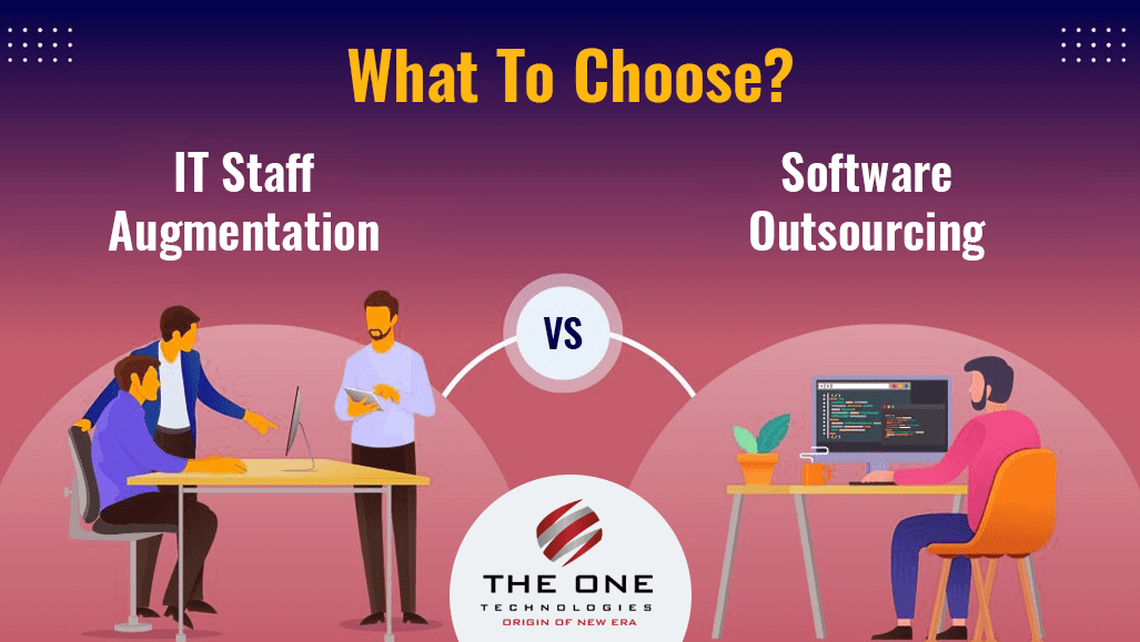 IT Staff Augmentation or Software Outsourcing - What to Choose?