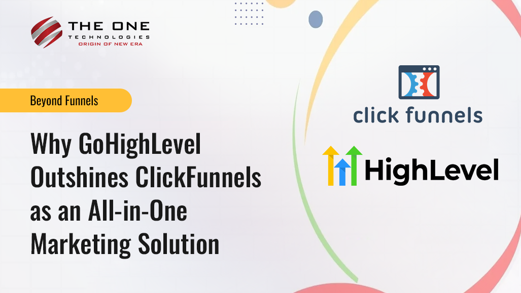 GoHighLevel vs ClickFunnels: The Best Marketing Solution