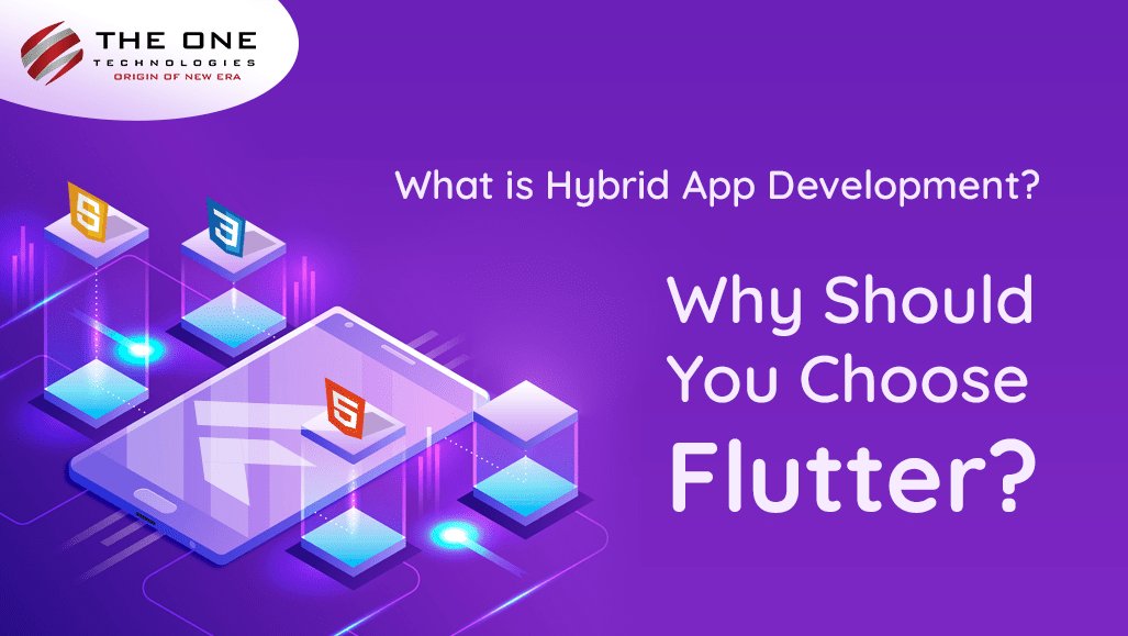 What is Hybrid App Development? And Why Should You Choose Flutter?