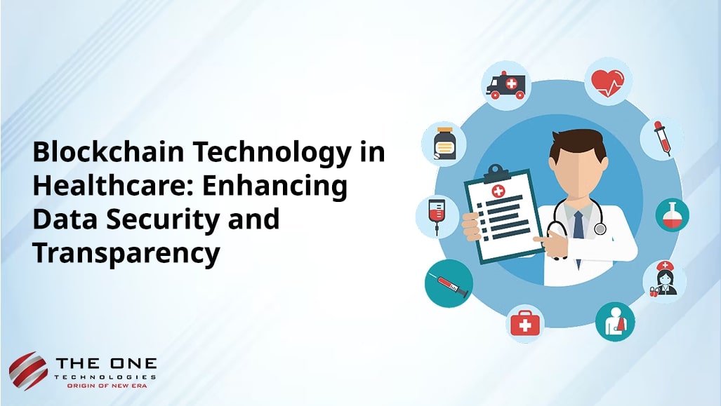 Blockchain Technology in Healthcare: Enhancing Data Security and Transparency