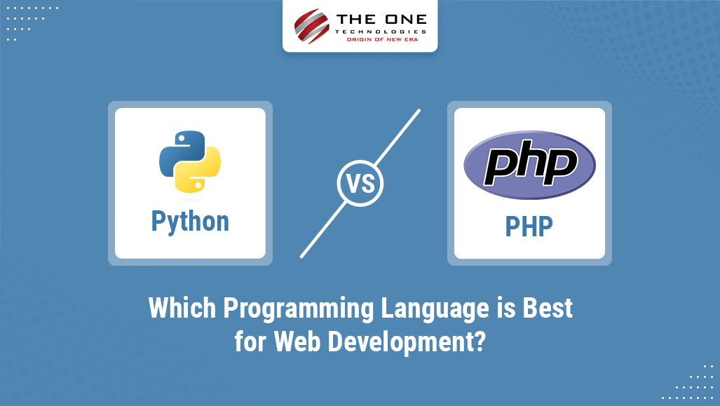 PHP vs Python - Which Programming Language is Best for Web Development?