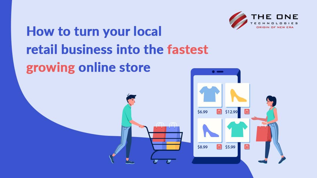 How to turn your local retail business into the fastest growing online store