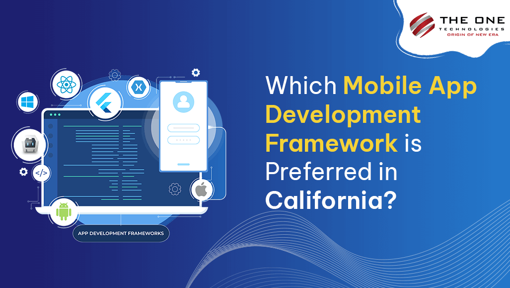 Which Mobile App Development Framework is Preferred in California