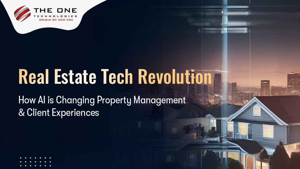 Real Estate Tech Revolution: How AI is Changing Property Management & Client Experiences