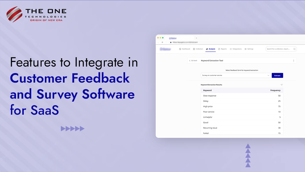 Features to Integrate in Customer Feedback and Survey Software for SaaS