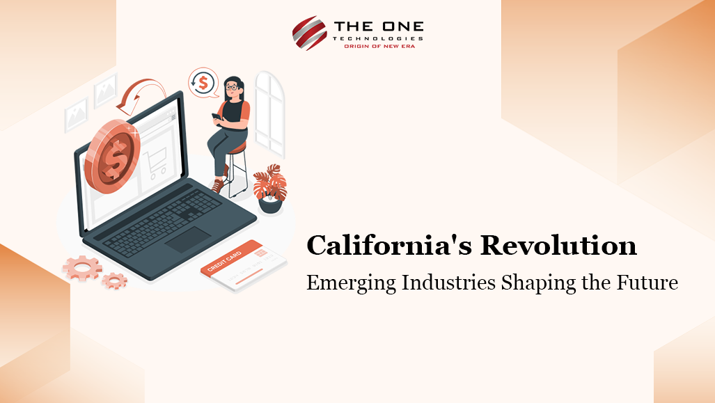 California's Revolution: Emerging Industries Shaping the Future