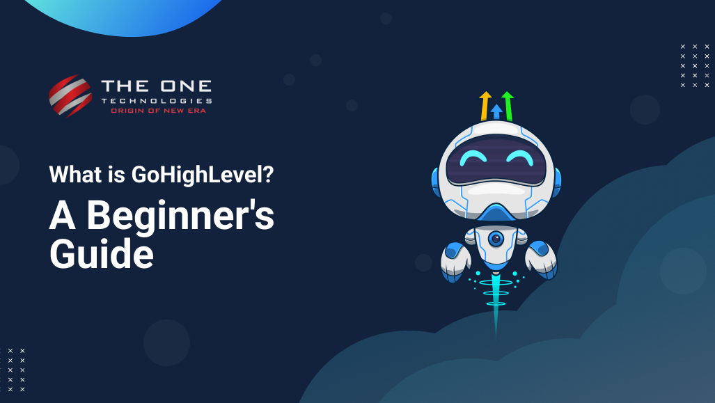 What Is GoHighLevel? A Beginner's Guide