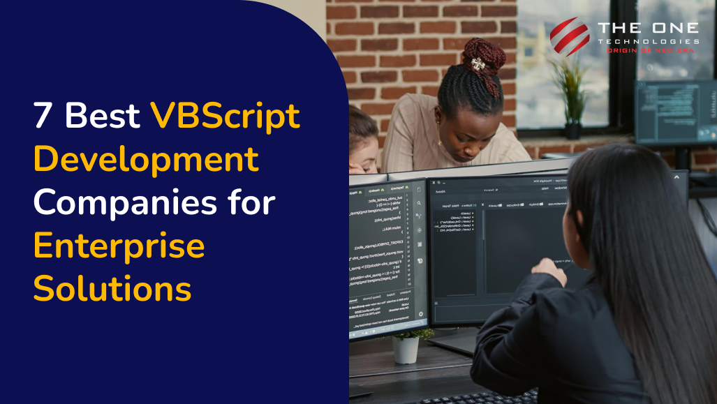 7 Best VBScript Development Companies for Enterprise Solutions