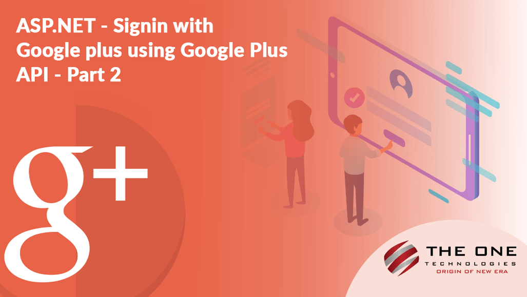 ASP.NET - Signin with Google plus using Google Plus API - Part 2